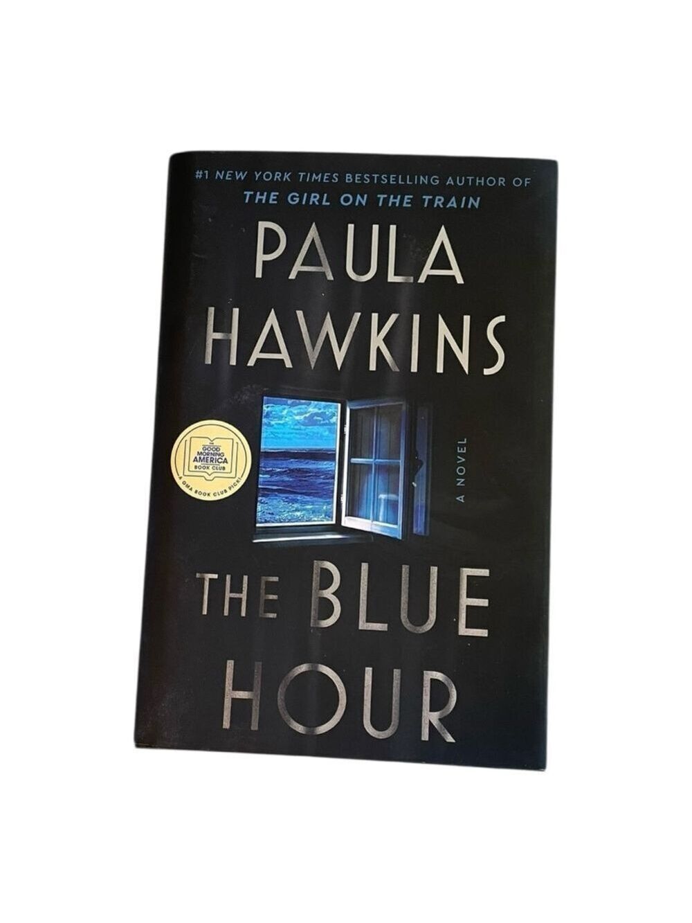 Hawkins, Paula, “The Blue Hour”, 2024, HarperCollins, First Edition, HCDJ